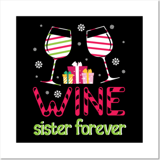 Drinking Wine Happy Merry Christmas Day Sister Forever Drunk Posters and Art